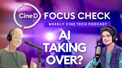 CineD Focus Check Ep04 – Is AI Taking Over? Sora, Image Rights & Where Does That Leave Filmmakers?