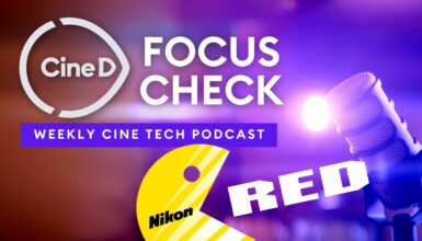 CineD Focus Check Podcast Ep 02 - Nikon acquires Red | Join CineD at NAB | Sony Alpha 9 III Lab Test