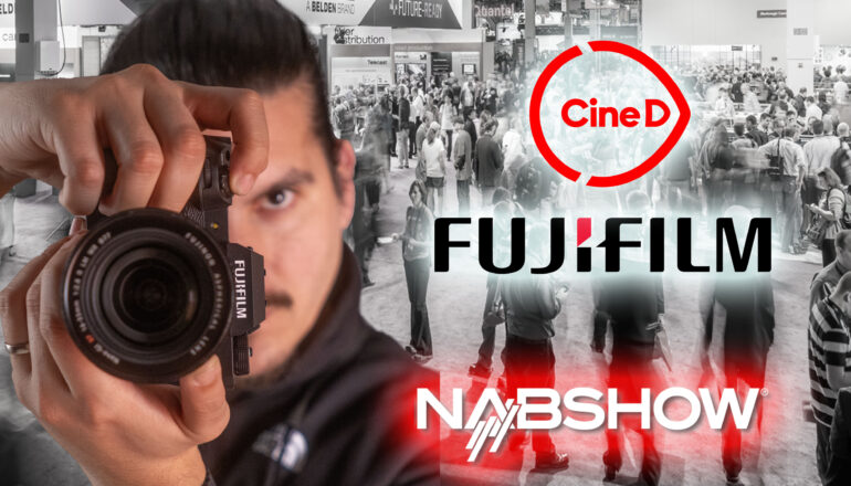 Únete a CineD en la NAB en Las Vegas y Gana una FUJIFILM X-H2S y un Lente XF 18-120